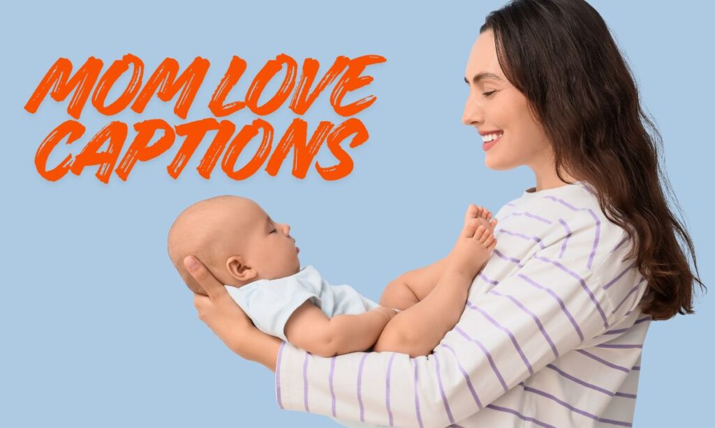 Mom Love Captions 💐