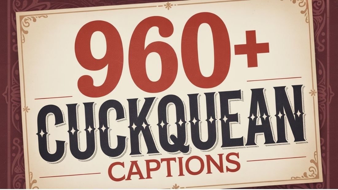 960+Cuckquean Captions That Empower Original & Spicy Ideas Meta
